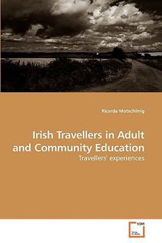 Paperback Irish Travellers in Adult and Community Education Book