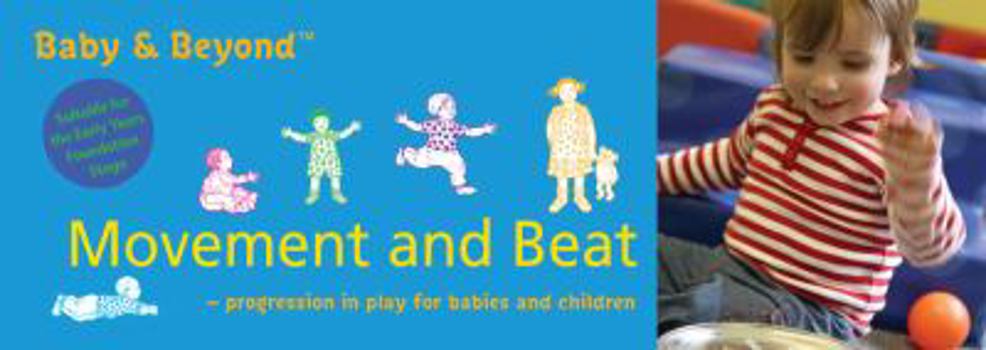 Paperback Movement and Beat (Baby and Beyond) Book