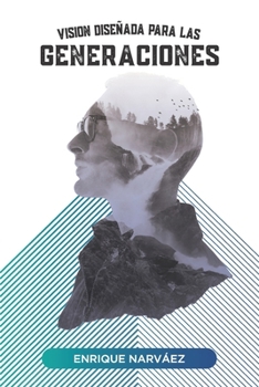 Paperback Vision Disenada Para Las Generaciones [Spanish] Book