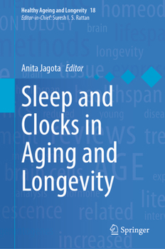 Hardcover Sleep and Clocks in Aging and Longevity Book