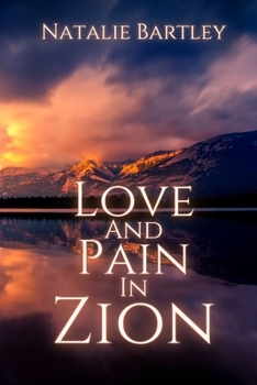 Paperback Love and Pain in Zion Book