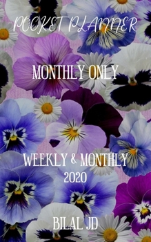 Pocket Planner Monthly Only: Weekly Monthly Planner 2020: 2020 Calendar: Jan 1st - Dec 31