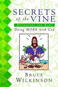 Hardcover Secrets of the Vine Devotions for Kids Book