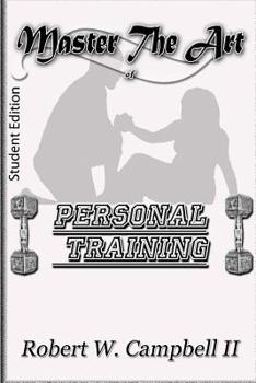 Paperback Master The Art of Personal Training: Student Edition Book