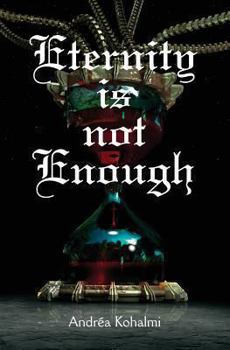 Paperback Eternity is not Enough Book