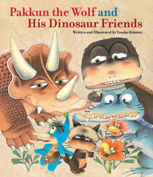 Hardcover Pakkun the Wolf and His Dinosaur Friends Book