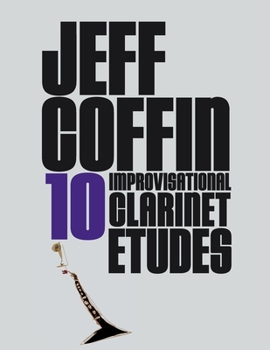 Paperback 10 Improvisational Clarinet Etudes Book