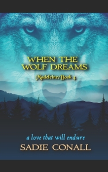 Paperback When the Wolf Dreams Book