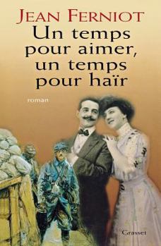 Paperback Un temps pour aimer, un temps pour haïr [French] Book