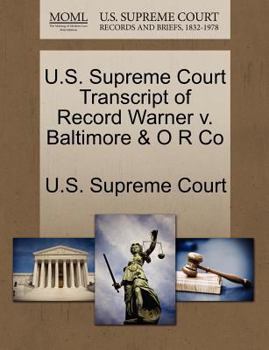 U.S. Supreme Court Transcript of Record Warner v. Baltimore & O R Co