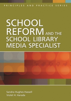 Paperback School Reform and the School Library Media Specialist Book