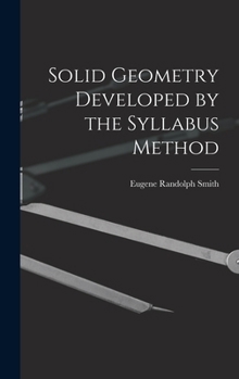 Hardcover Solid Geometry Developed by the Syllabus Method Book