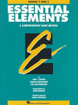 Paperback Essential Elements: Bassoon, Book 2: A Comprehensive Band Method Book
