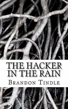 Paperback The Hacker in the Rain: A Study in Randomness Book