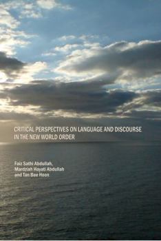 Paperback Critical Perspectives on Language and Discourse in the New World Order Book