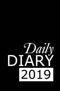 Paperback Daily Diary 2019: 365 Day Tabbed Journal January - December Book