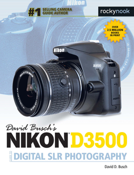 Paperback David Busch's Nikon D3500 Guide to Digital SLR Photography Book