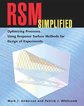 Paperback RSM Simplified: Optimizing Processes Using Response Surface Methods for Design of Experiments [With CDROM] Book