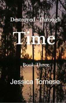 Paperback Destroyed Through Time Book