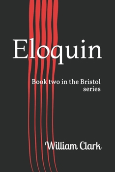 Paperback Eloquin: Bristol Continues Book