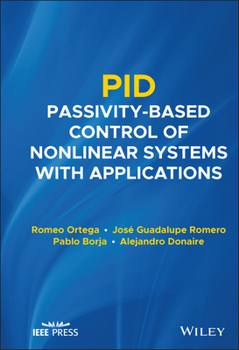 Hardcover Pid Passivity-Based Control of Nonlinear Systems with Applications Book