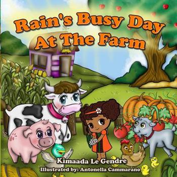Rain's Busy Day At The Farm (Naturebella's Kids Books: Multicultural Series)