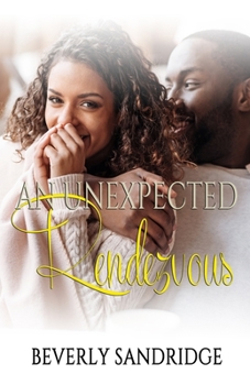 Paperback An Unexpected Rendezvous Book