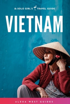 Paperback Vietnam: The Solo Girl's Travel Guide Book