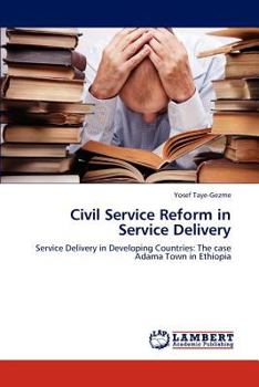Paperback Civil Service Reform in Service Delivery Book