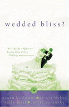 Paperback Wedded Bliss?: Romance Needs Restored During Four Silver Wedding Anniversaries Book