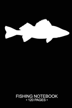 Paperback Fishing Notebook 120 Pages: 6"x 9'' College Ruled Lined Paperback Walleye Fish-ing Freshwater Game Fly Journal Composition Notes Day Planner Notep Book