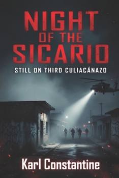 Paperback Night of The Sicario - Still in Third Culiacánazo Book