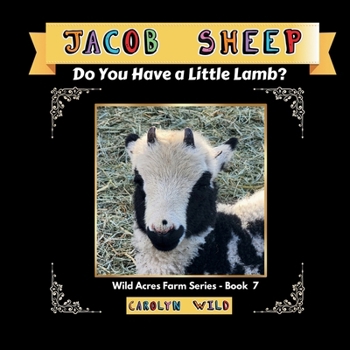 Paperback Jacob Sheep: Do You Have A Little Lamb? [Large Print] Book