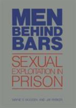 Hardcover Men Behind Bars: Sexual Exploitation in Prison Book