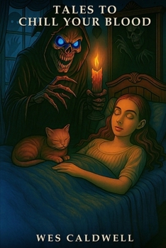 Tales To Chill Your Blood