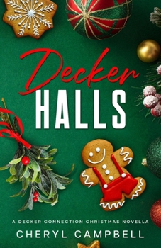 Paperback Decker Halls: A Decker Connection Christmas Novella Book
