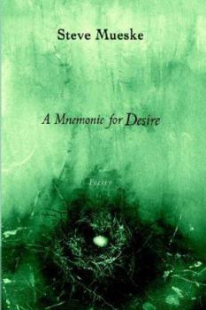 Paperback A Mnemonic for Desire Book