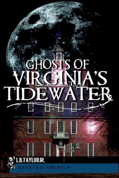 Ghosts of Virginia's Tidewater