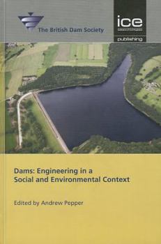 Hardcover Dams: Engineering in a Social and Environmental Context Book