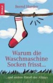 Paperback Warum die Waschmaschine Socken frisst... [German] Book