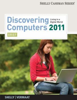 Paperback Discovering Computers 2011: Brief (Available Titles Skills Assessment Manager (SAM) - Office 2007) Book
