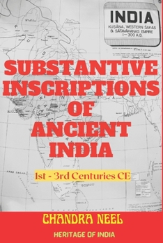 Paperback Substantive Inscriptions of Ancient India: 1st - 3rd Centuries CE Book