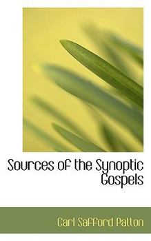 Paperback Sources of the Synoptic Gospels Book