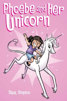 Paperback Phoebe and Her Unicorn: Volume 1 Book
