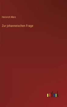 Hardcover Zur johanneischen Frage [German] Book