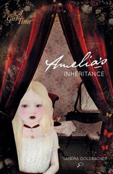 Amelia's Inheritance - Book  of the A Girl For All Time
