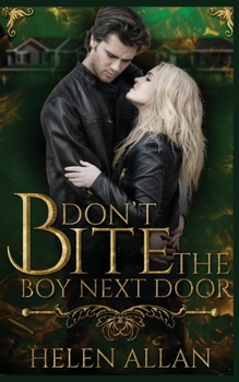 Paperback Don't Bite The Boy Next Door Book