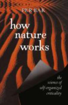 Paperback How Nature Works: The Science of Self-Organized Criticality Book