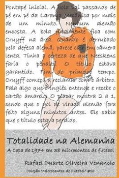 Paperback Totalidade na Alemanha: A Copa de 1974 em 38 microcontos de futebol [Portuguese] Book