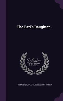 Hardcover The Earl's Daughter .. Book